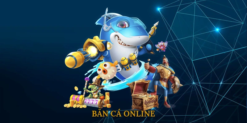 Bắn Cá Online
