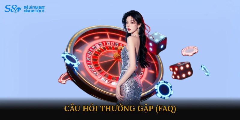 Câu hỏi thường gặp (FAQ)